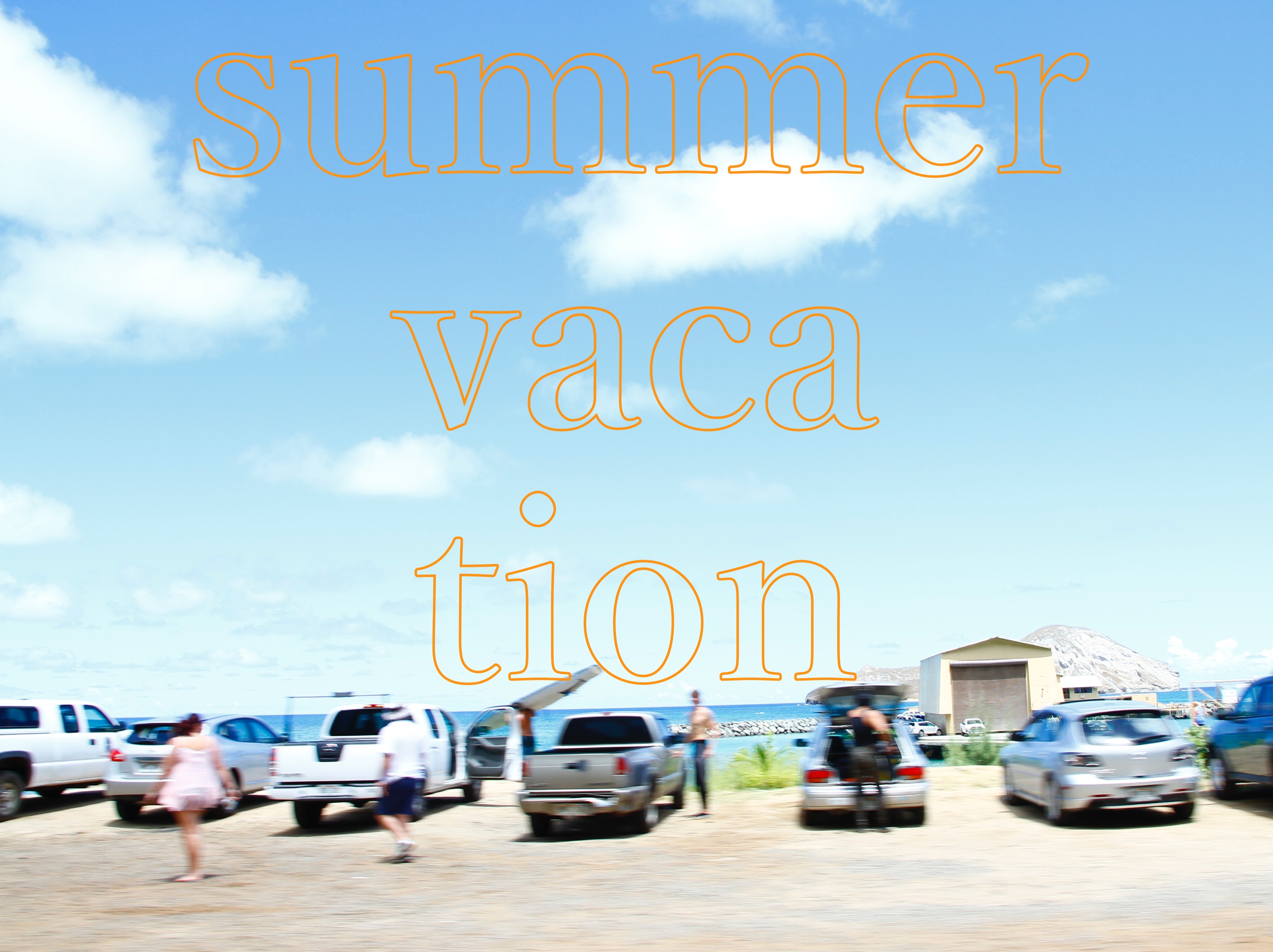 summer vacation.jpg